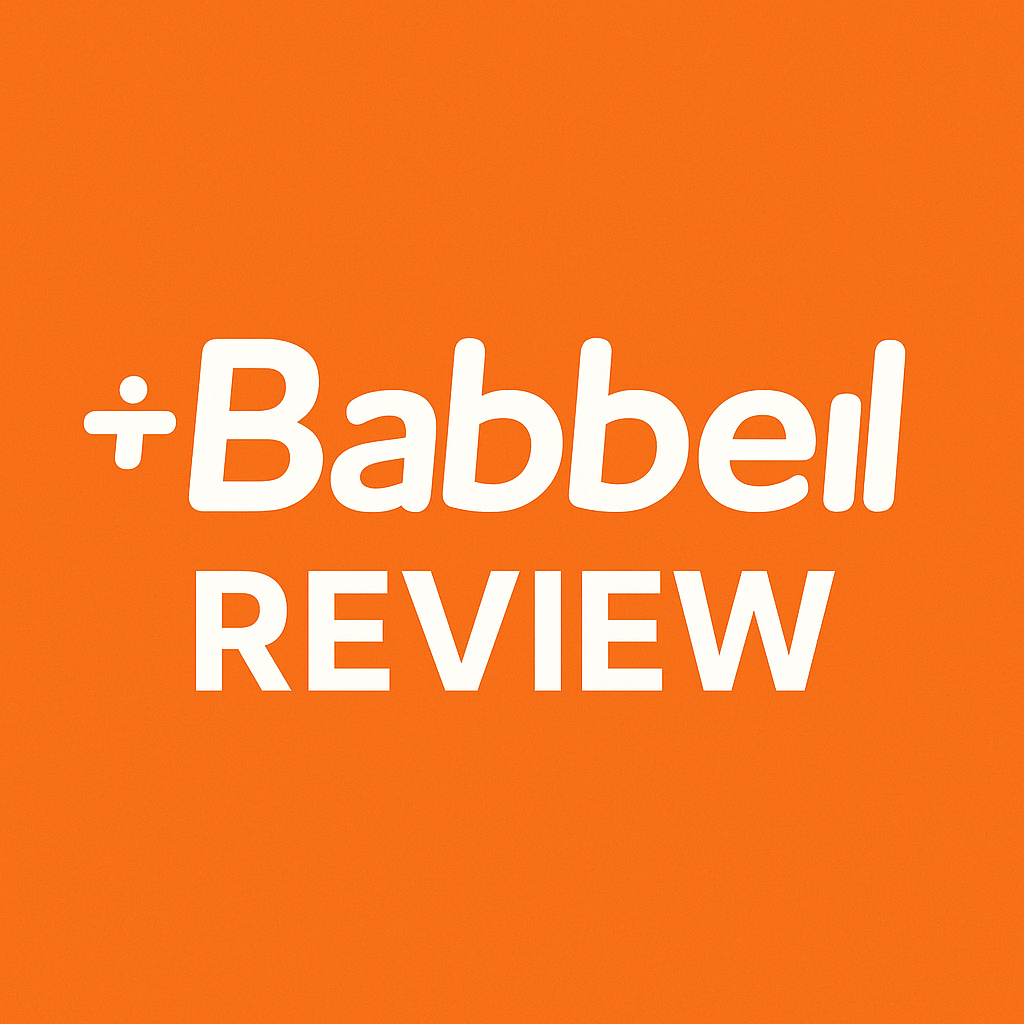 Babbel Review 2025 – A Smarter Way to Learn Languages